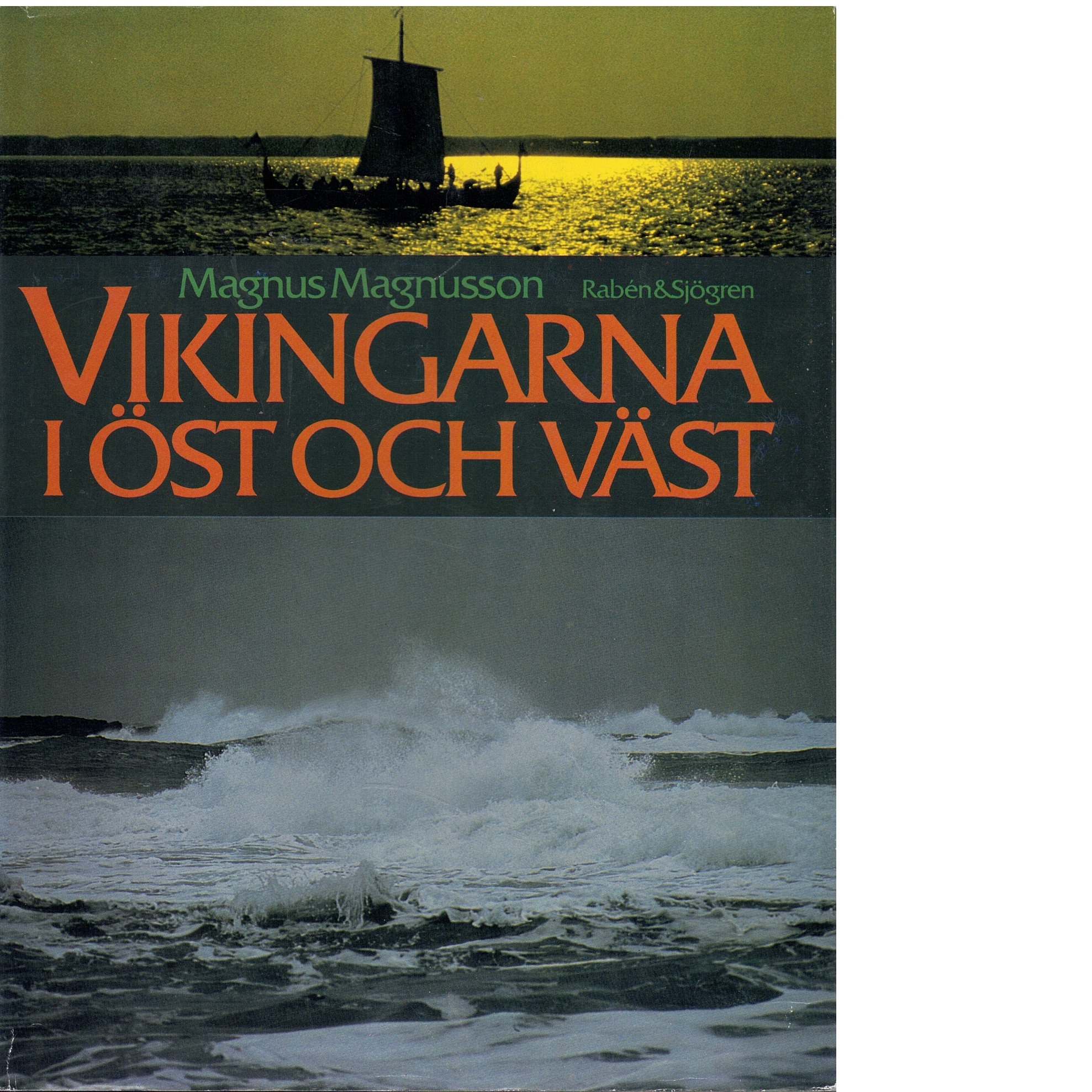 Vikingarna i öst och väst - Magnusson, Magnus