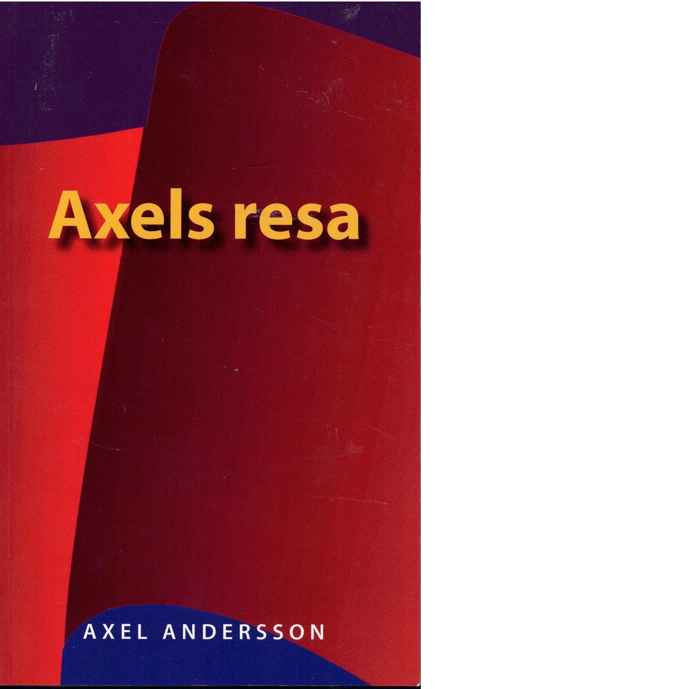 Axels resa - Andersson, Axel