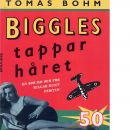Biggles tappar håret - Böhm, Tomas