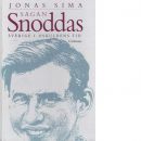 Sagan Snoddas : Sverige i oskuldens tid - Sima, Jonas