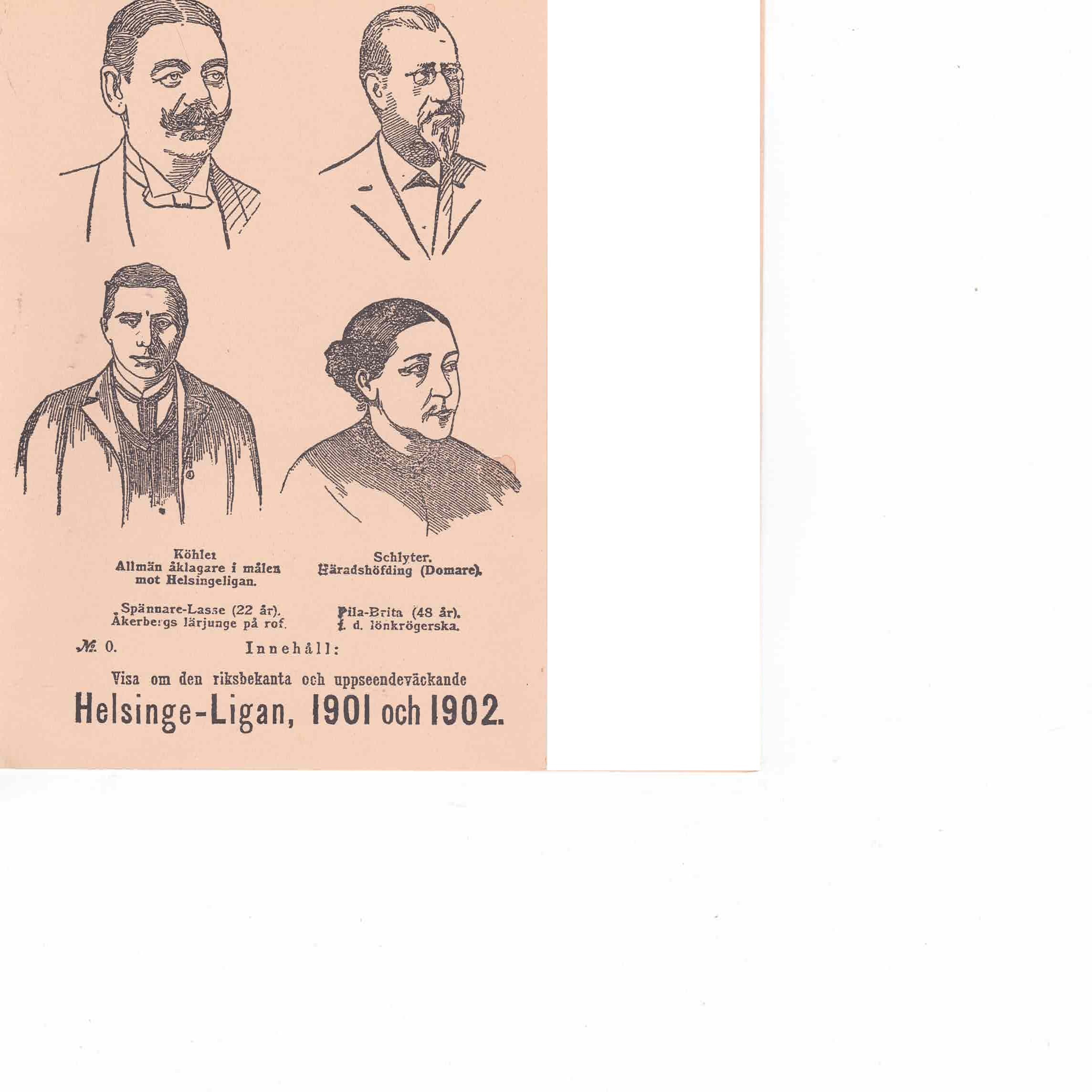 Visa om den riksbekanta och uppseendeväckande helsinge-ligan, 1901 och 1902 - Chronwall, Af