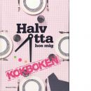 Halv åtta hos mig : kokboken - Red. Nilsson Jakobson, Tove