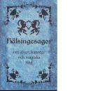 Hälsingesagor om älvor, kanoter och magiska ting - Red.