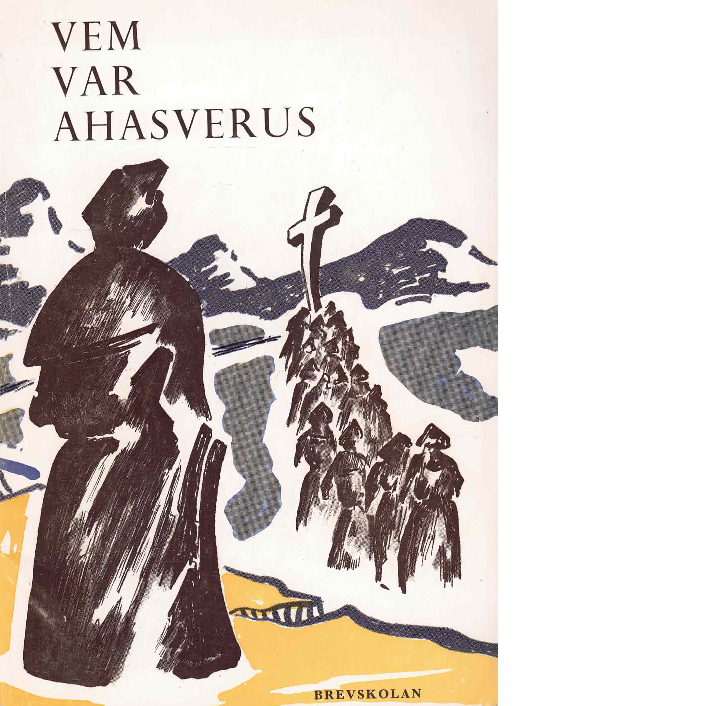 Vem var Ahasverus - Rassing, Karl-Erik
