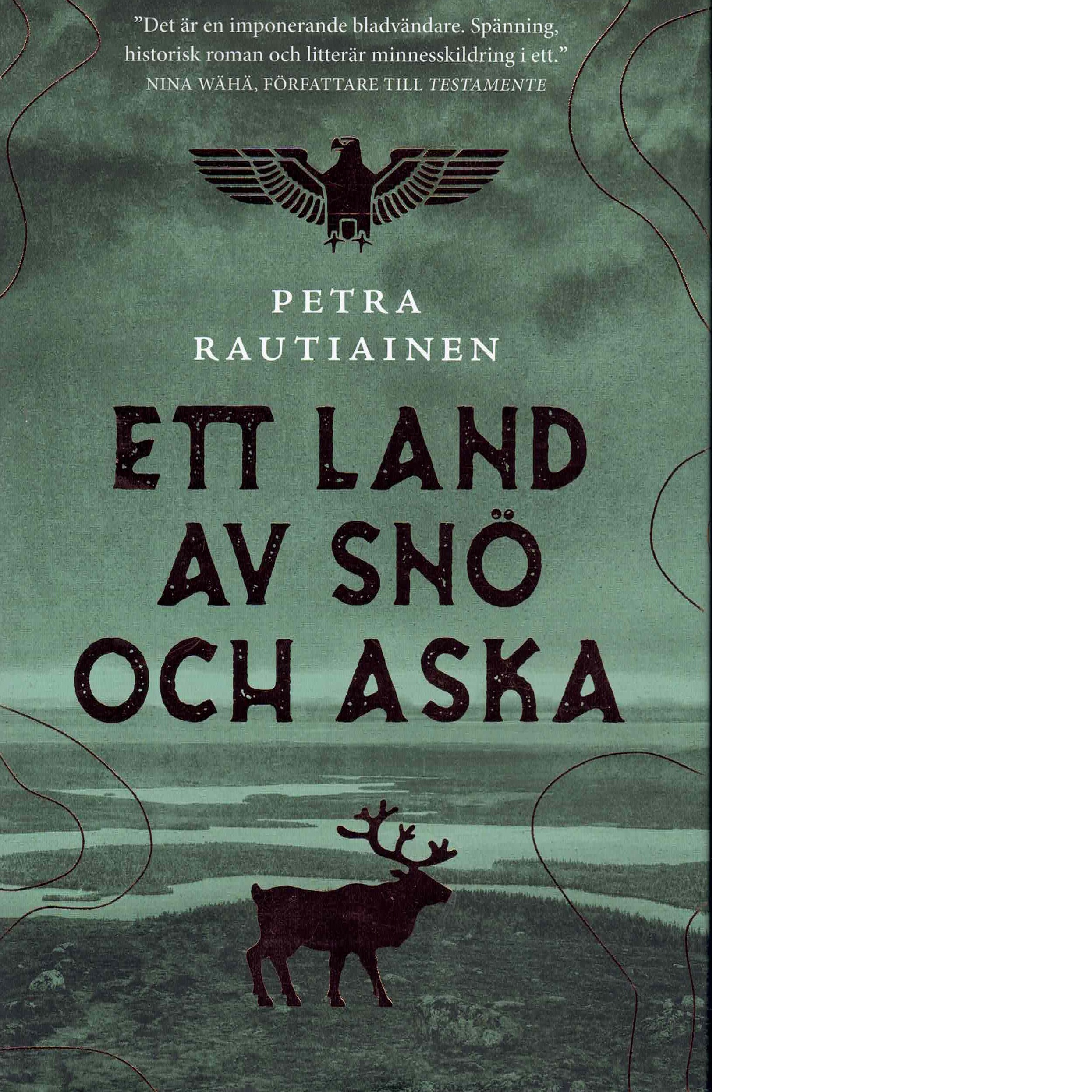Ett land av snö och aska - Rautiainen, Petra