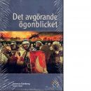 Det avgörande ögonblicket : historiens öppna situationer - Dahlberg, Rasmus och Kjær, Esben