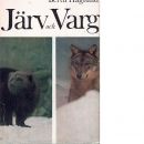 Järv och varg - Haglund, Bertil