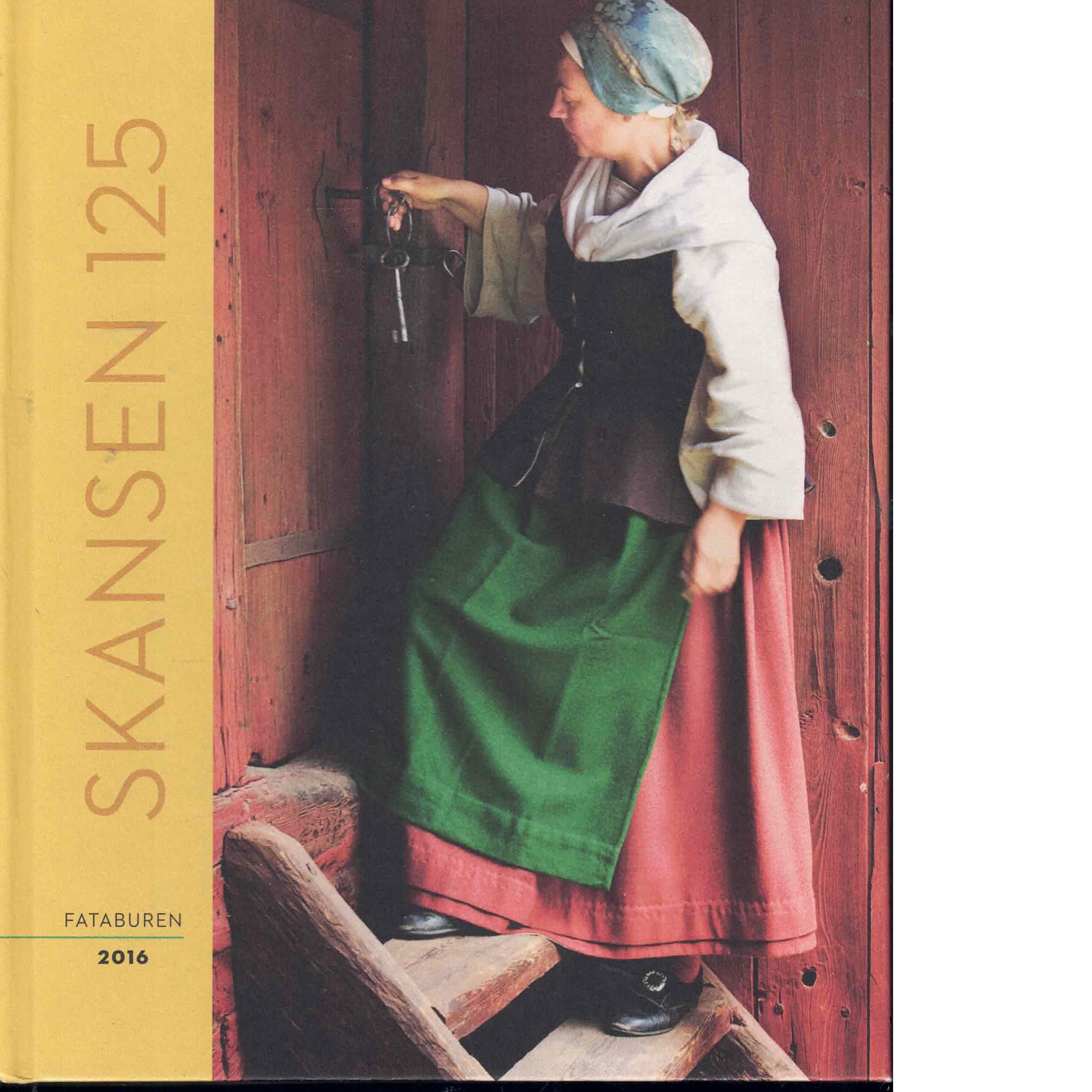 Skansen 125 : Nordiska museets och Skansens årsbok - Red.