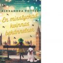 En misslyckad kvinnas bekännelser - P2021otter, Alexandra