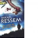 Av jord är du kommen - Ressem, Mikael