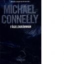 Fågelskrämman - Connelly, Michael
