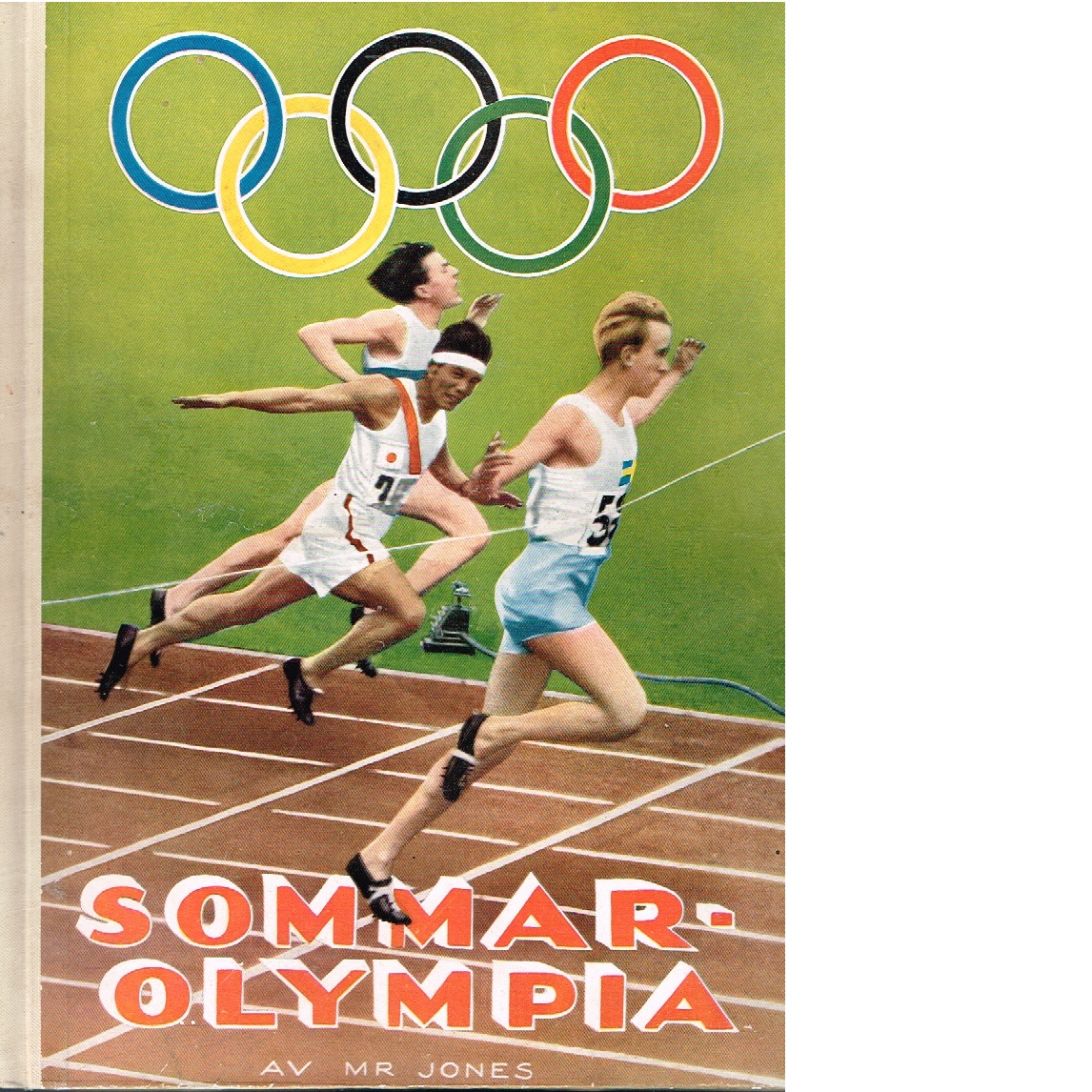 Sommar-olympia 1936 : De elfte olympiska spelen i Berlin - Mr Jones (D. Jonason)