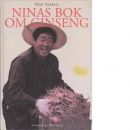 Ninas bok om ginseng - Yunkers, Nina