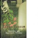 Mordet på Harriet Krohn - Fossum, Karin