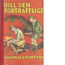 Bill den förträfflige - Crompton, Richmal