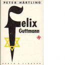 Felix Guttmann - Härtling, Peter