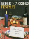 Robert Carriers festmat - Carrier, Robert