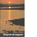 Öringvak och myggsurr : Fiskeberättelser från Nordkalotten - Claréus, Göran