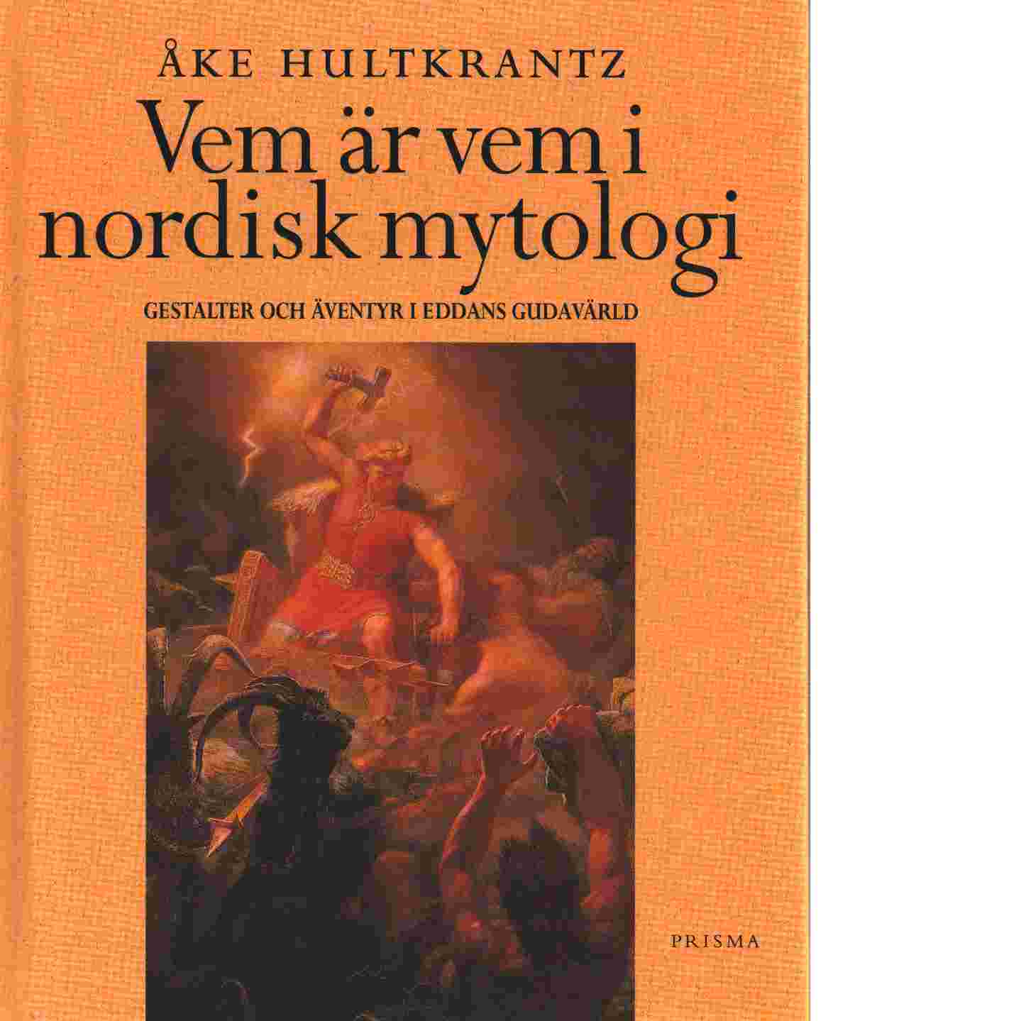 Vem är vem i nordisk mytologi - Hultkrantz, Åke