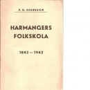 Harmångers folkskola 1842- 1942 - Svensson P. O