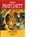 Masker : en roman om Skivvärlden - Pratchett, Terry