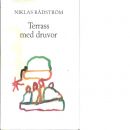 Terass med druvor - Rådström, Niklas