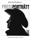 Pressporträtt - Forsell, Jacob
