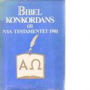 Bibelkonkordans till Nya testamentet 1981 - Åberg, Kuno