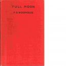 Full moon (Fullmåne) - Wodehouse, P. G.