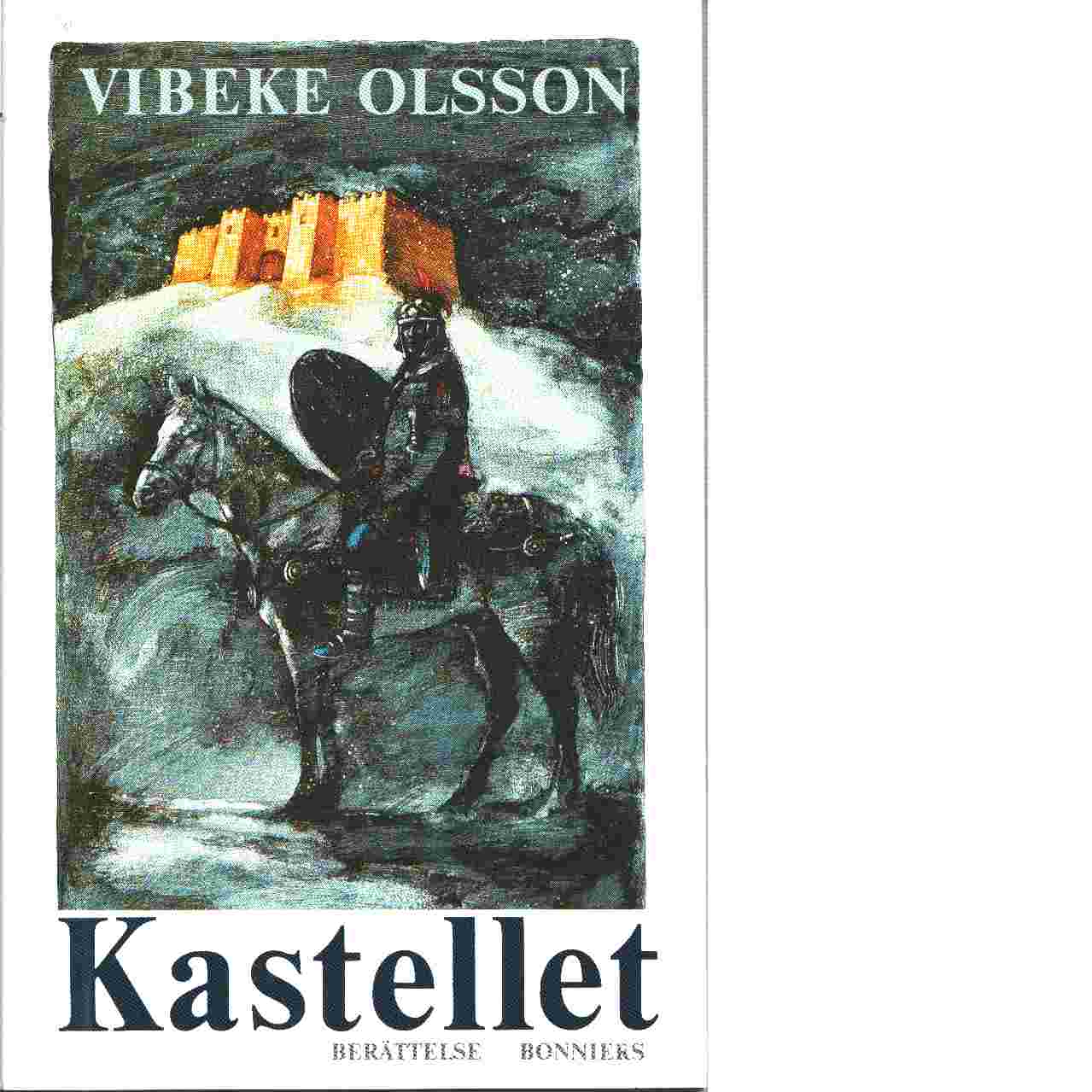 Kastellet - Olsson, Vibeke