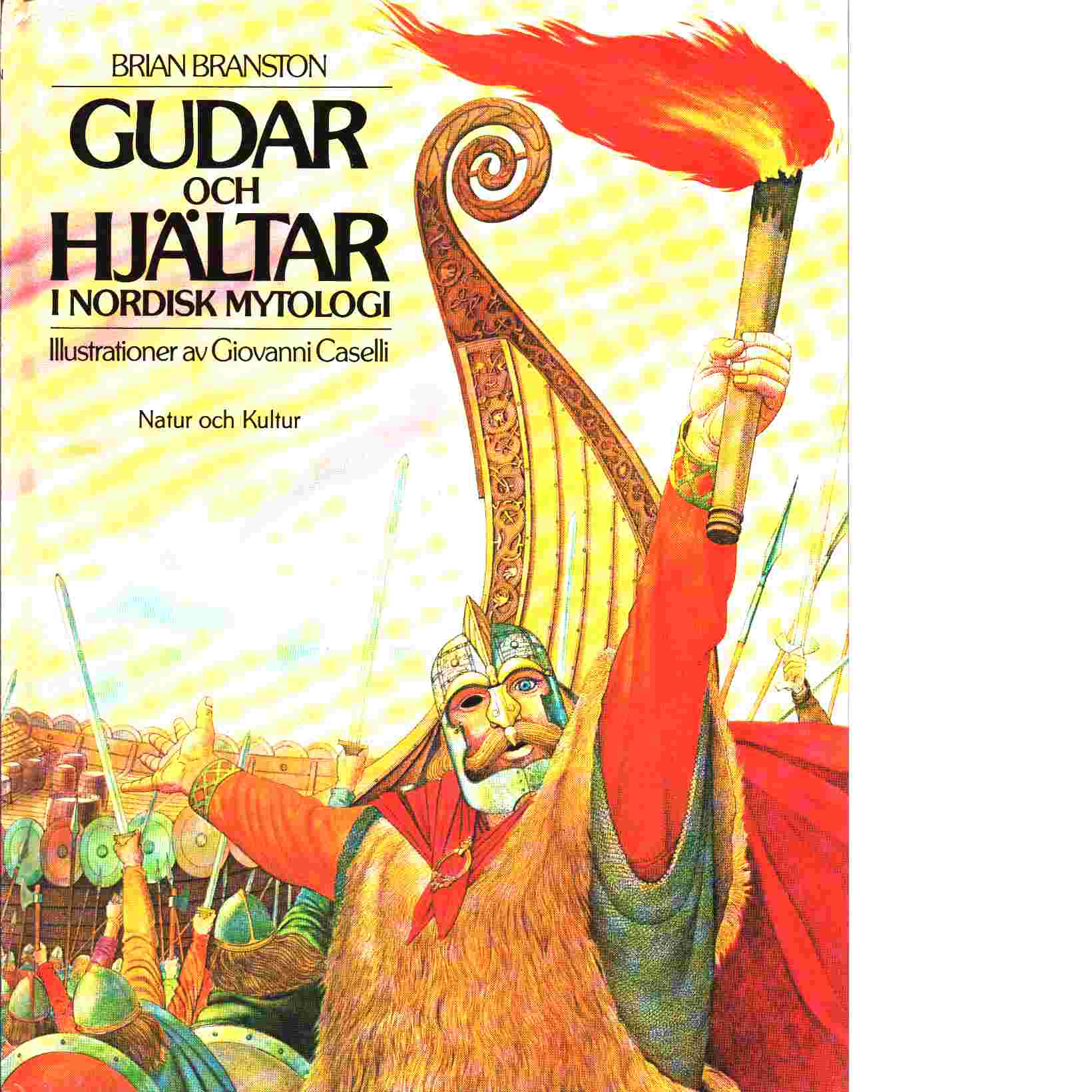 Gudar och hjältar i nordisk mytologi - Branston, Brian