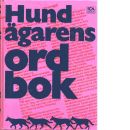 Hundägarens ordbok - Fredriksson, Suzanne