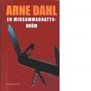 En midsommarnattsdröm - Dahl, Arne