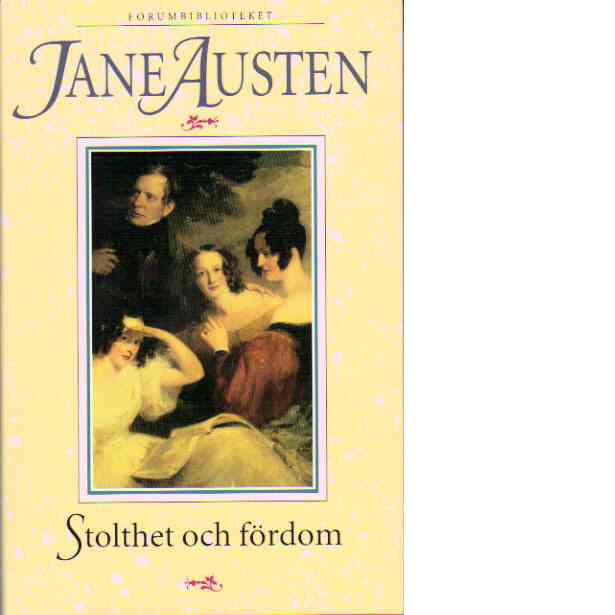 Stolthet och fördom - Austen, Jane
