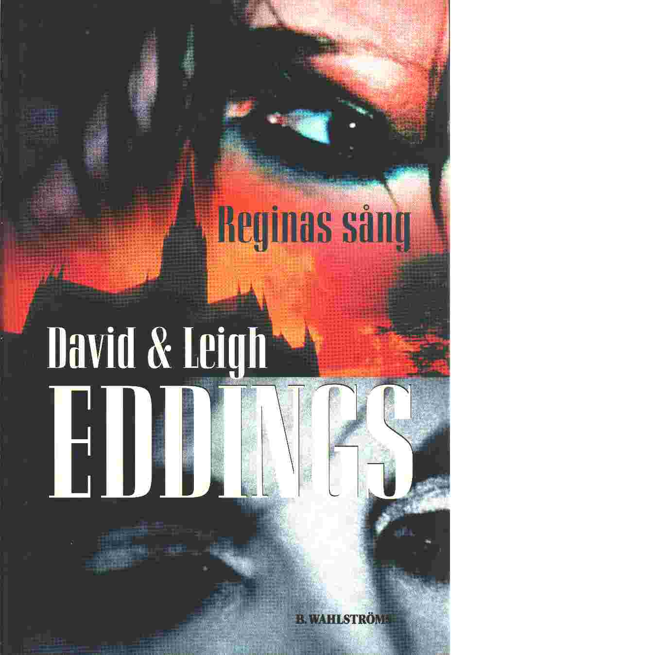 Reginas sång - Eddings, David  & Leigh