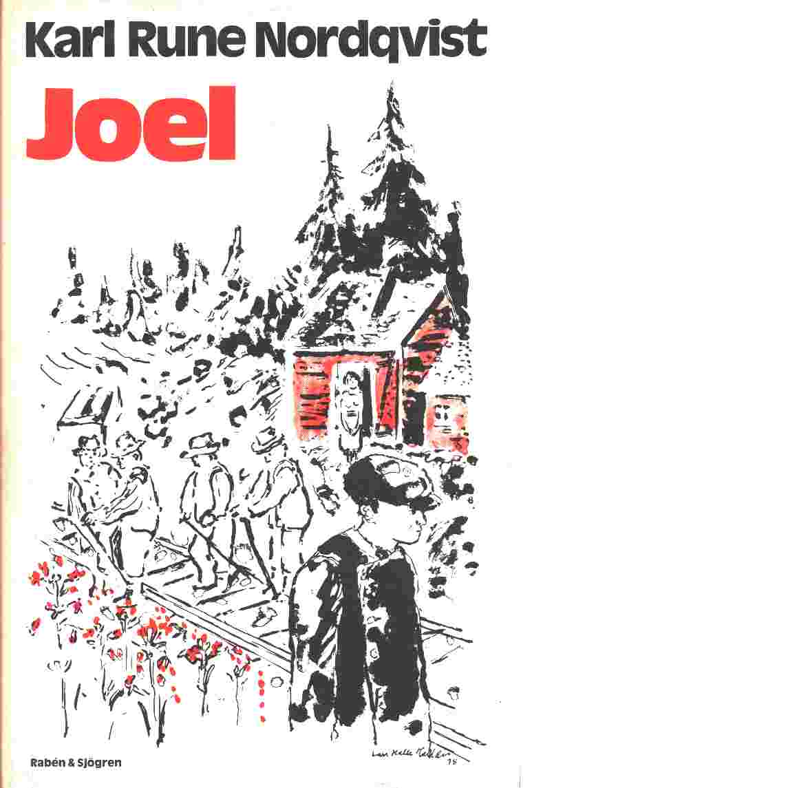 Joel - Nordkvist, Karl Rune