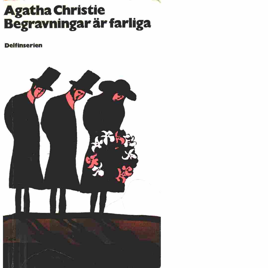 Begravningar är farliga - Christie, Agatha
