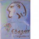 Chagall lithographe IV  1969-1973 - Sorlier, Charles