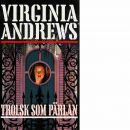 Trolsk som pärlan - Andrews, Virginia C