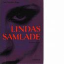 Lindas samlade : krönikor 1993-1995 - Skugge, Linda
