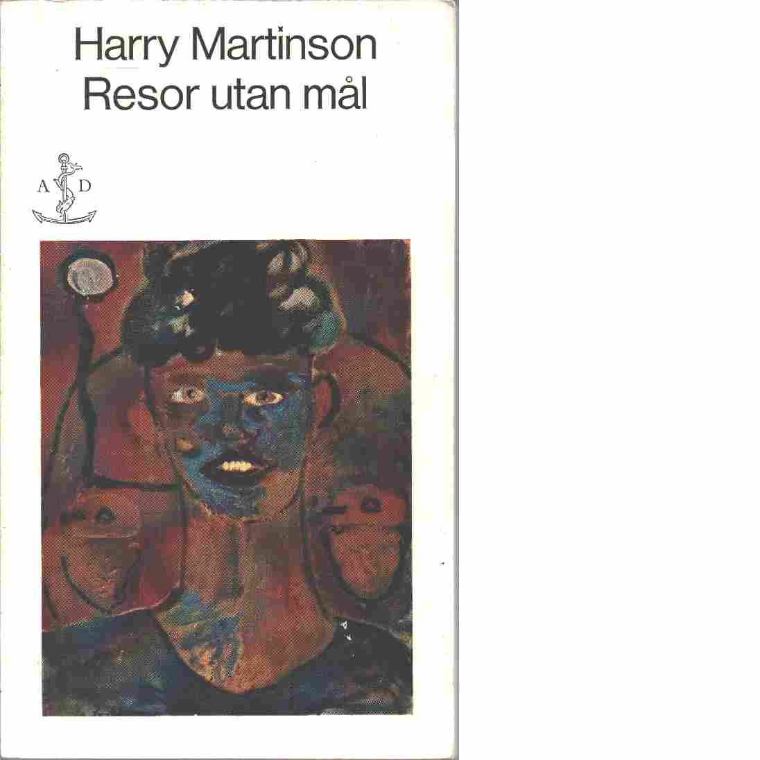 Resor utan mål - Martinson, Harry