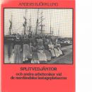 Splitvedjäntor och andra arbeterskor vid de norrländska lastageplatserna - Björklund, Anders