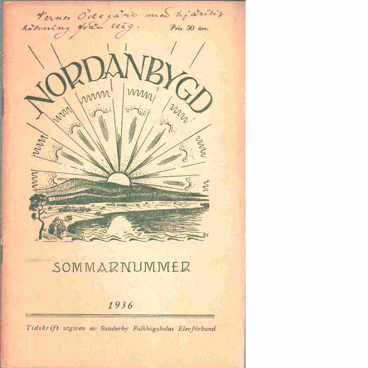 Nordanbygd : sommarnummer 1936 utgifven af Folkhögskolans i Boden elevförbund - Red.