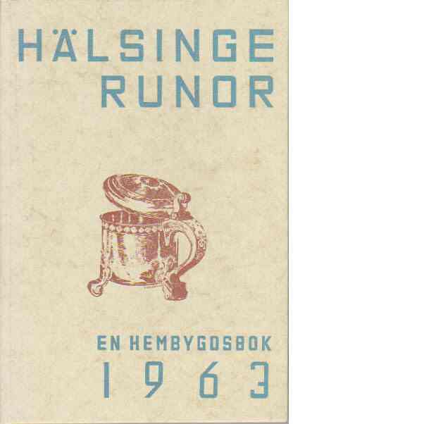 Hälsingerunor 1963 - Red.