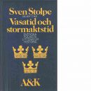 Svenska folkets litteraturhistoria. [2], Vasatid och stormaktstid - Stolpe, Sven