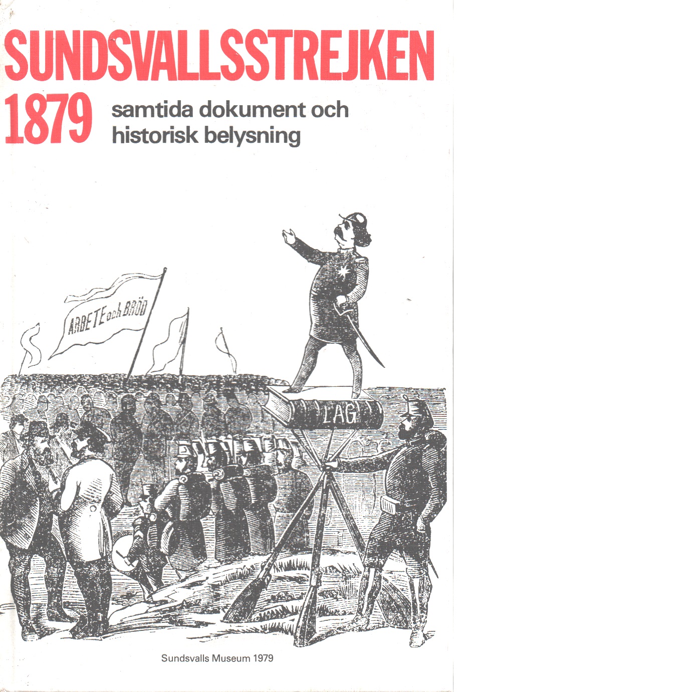Sundsvallsstrejken 1879 - Lundberg, Harald