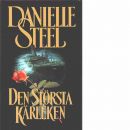 Den största kärleken - Steel, Danielle